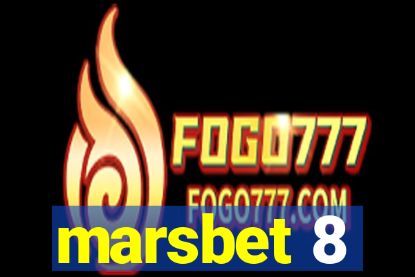 marsbet 8